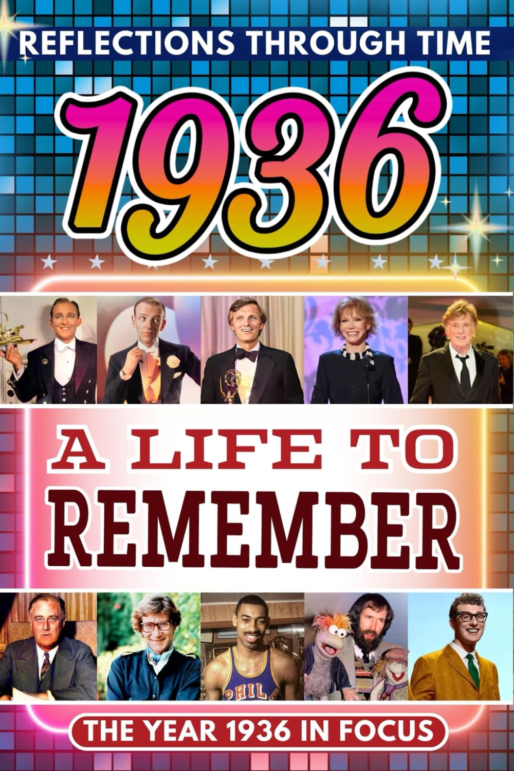 1936 in Focus: A Life to Remember - The Year You Were Born Book: A nostalgic gift packed with trivia, brain games, and events to celebrate birthdays,