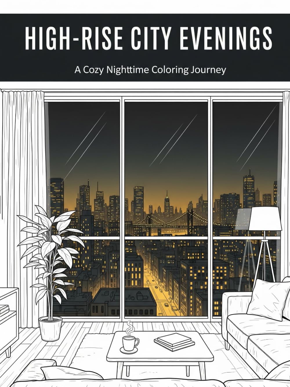 High-Rise City Evenings: Bold & Easy Cozy Skyline Scenes to Color