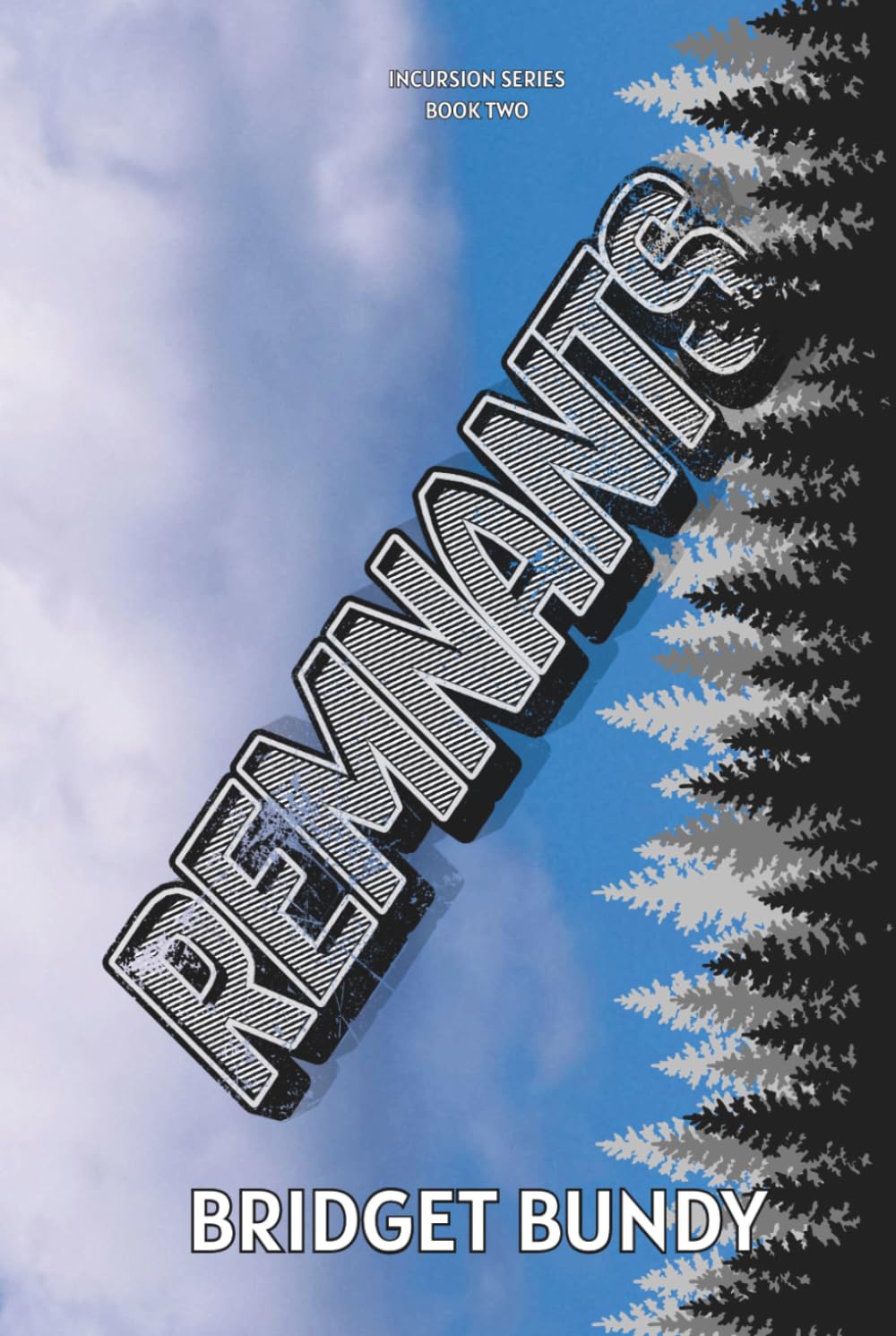 Remnants (Incursion Series)