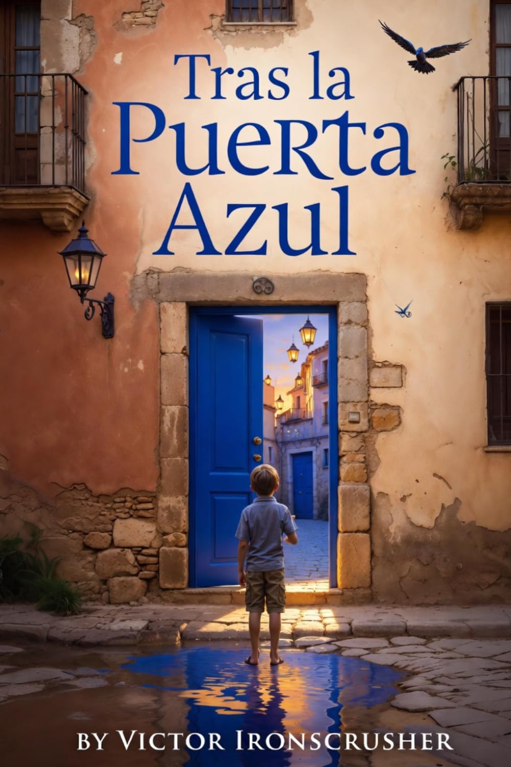 Tras la Puerta Azul: A Spanish-English Bilingual Story (A1/A2) — Learn English with a Magical Urban Mystery