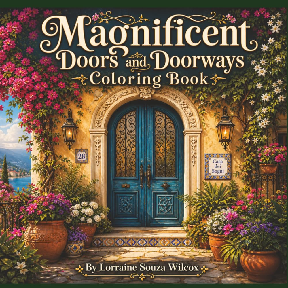Magnificent Doors and Doorways Coloring Book