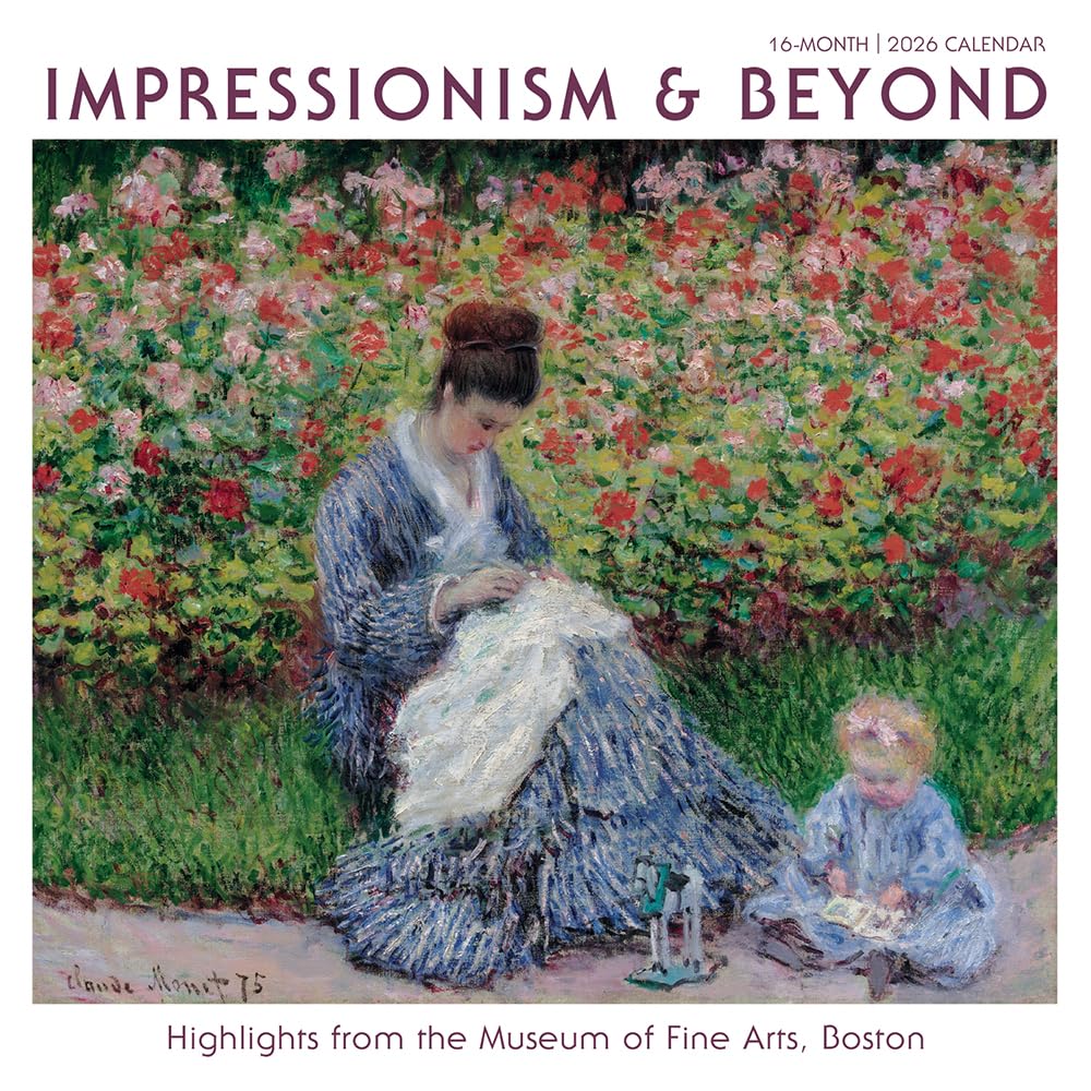 Impressionism & Beyond 2026 Wall Calendar, 12-Month Fine Art Calendar Featuring Masterpieces from The Museum of Fine Arts, Boston — Monet, Degas, Renoir & More, 12" × 12"