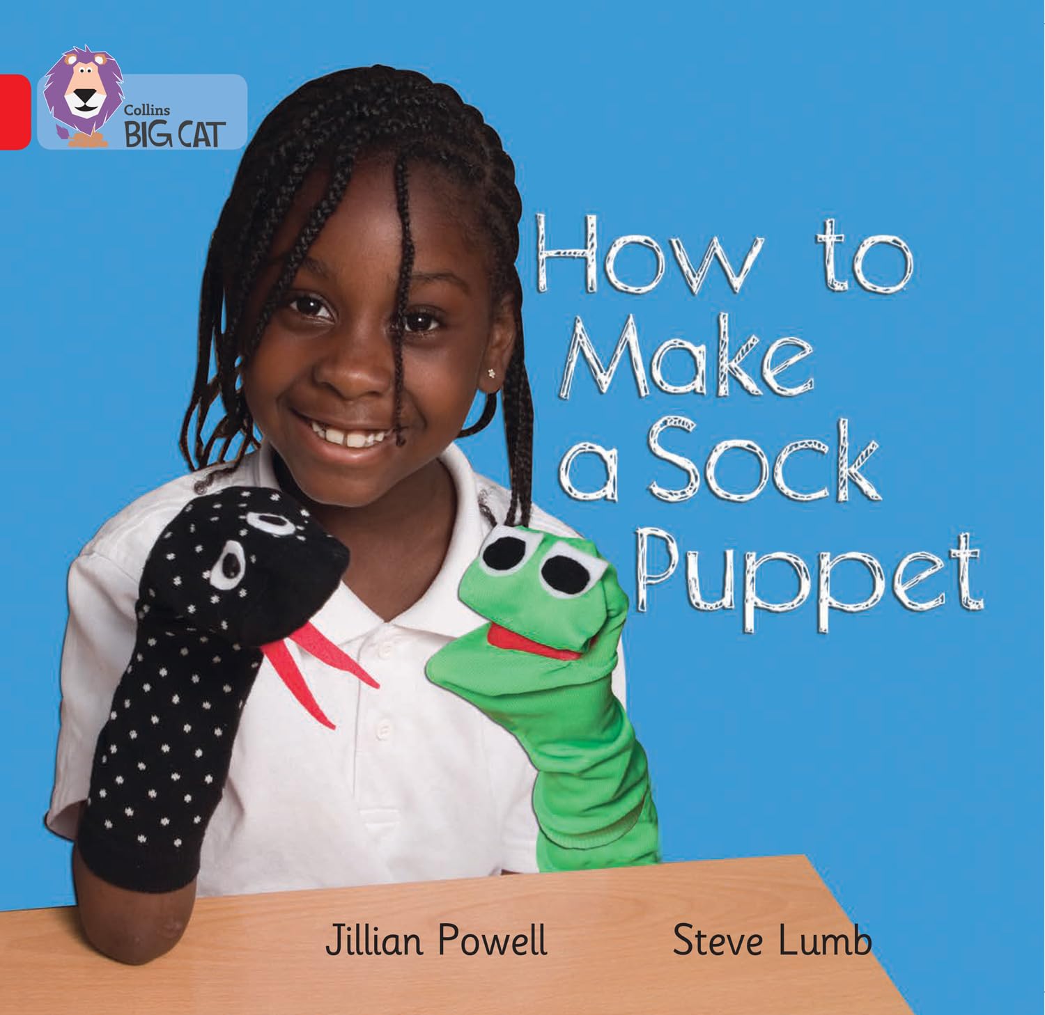 How to Make a Sock Puppet: Band 02A/Red A (Collins Big Cat) - Powell, Jillian