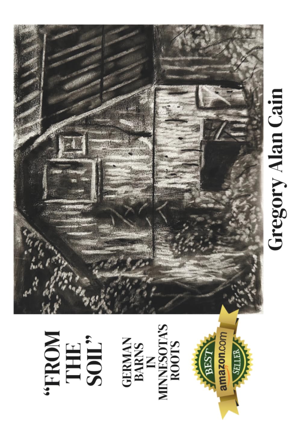 German Barns in Minnesota Roots livre histoire architecture rurale