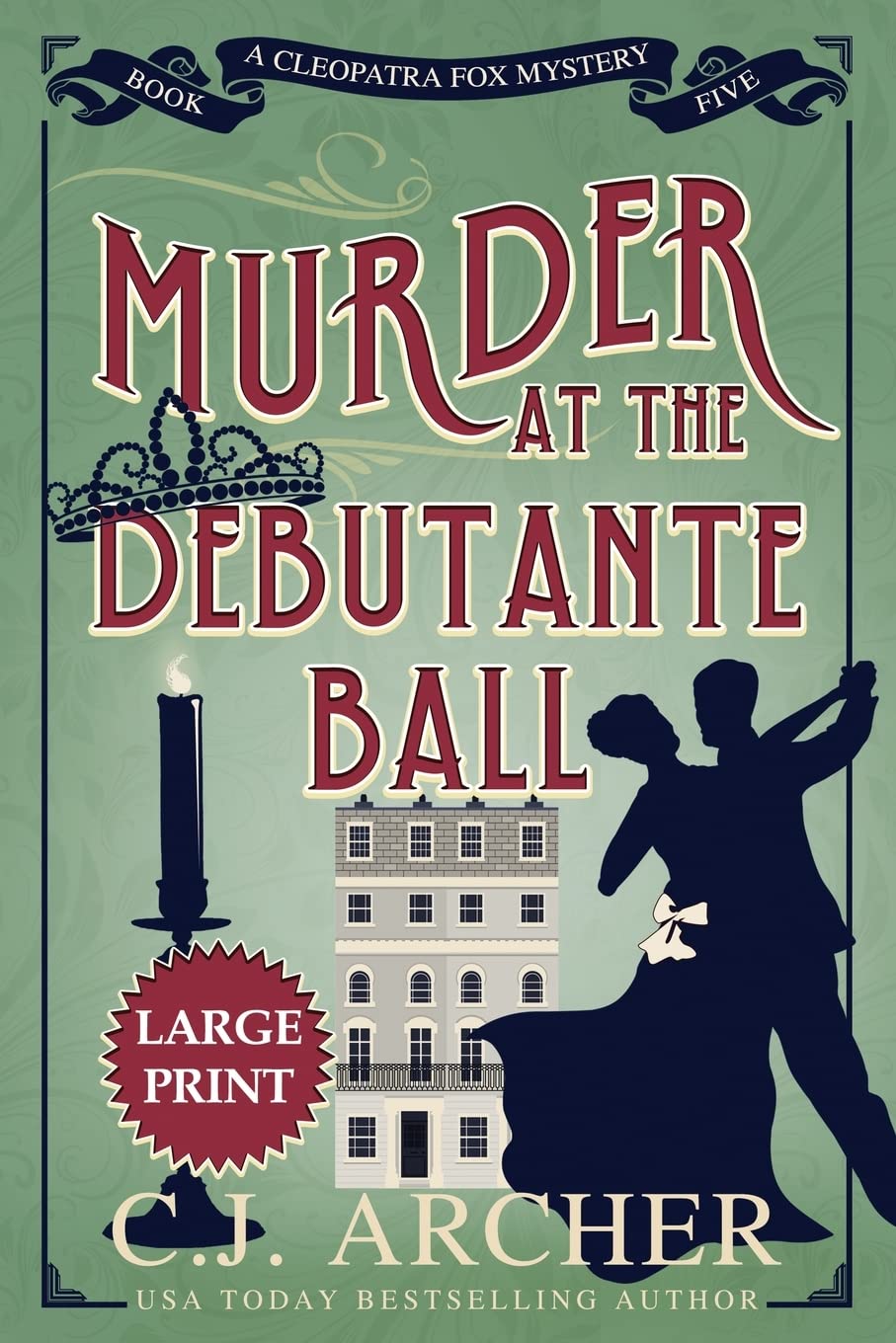 Murder at the Debutante Ball: Large Print: 5 (Cleopatra Fox Mysteries)