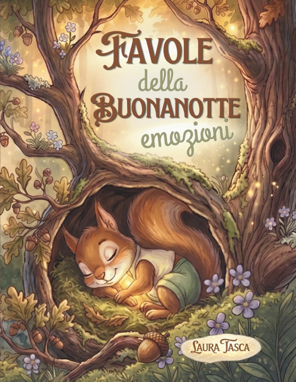 FAVOLE DELLA BUONANOTTE: EMOZIONI: Fiabe illustrate per bambini dai 3 ai 7 anni