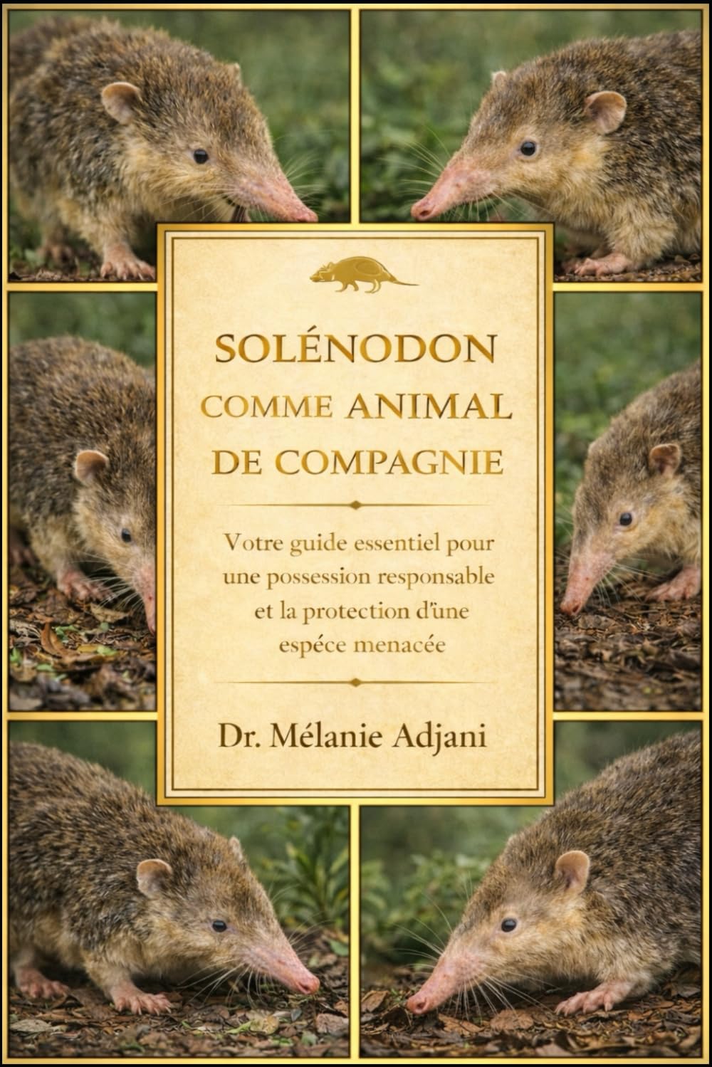 SOLENODON COMME ANIMAL DE COMPAGNIE: Votre guide essentiel pour une possession responsable et la protection d'une espèce menacée
