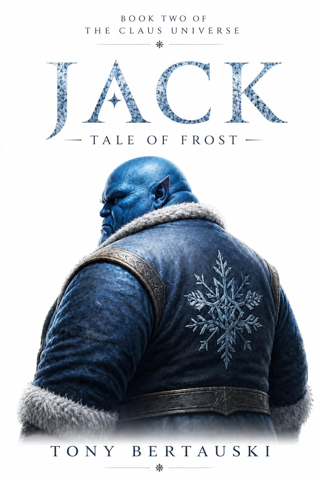 Jack: The Tale of Frost (Claus Series Book 2)