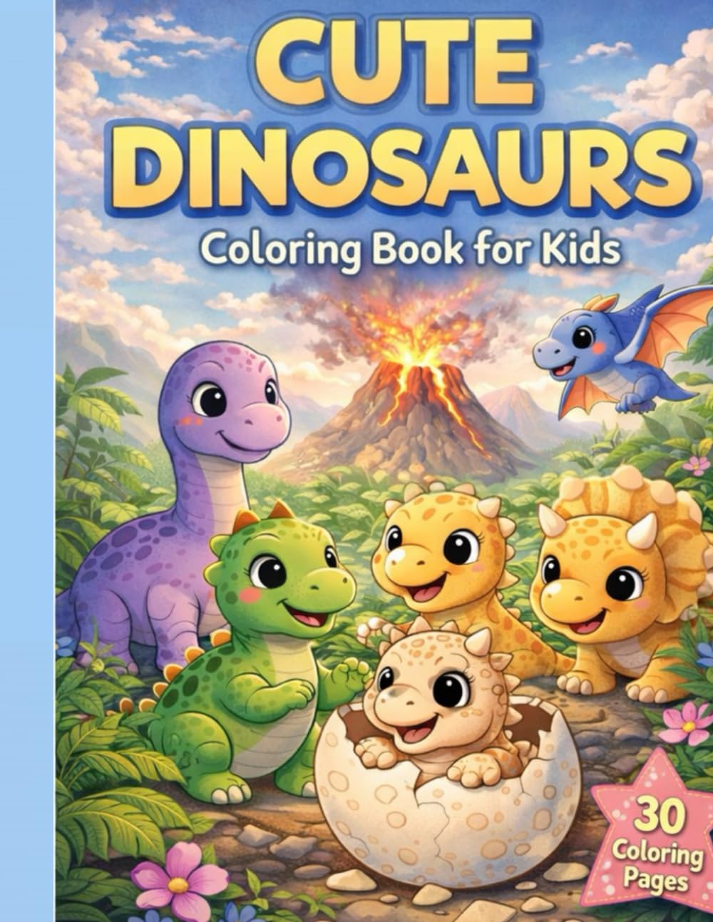 Cute Dinosaurs Coloring Book for Kids: Fun and Simple Dinosaur Coloring Pages for Ages 4–7