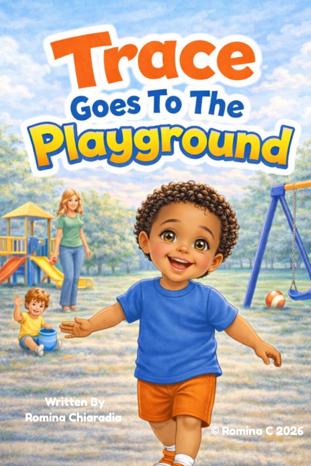 Trace Goes To The Playground (Adventures With Trace)