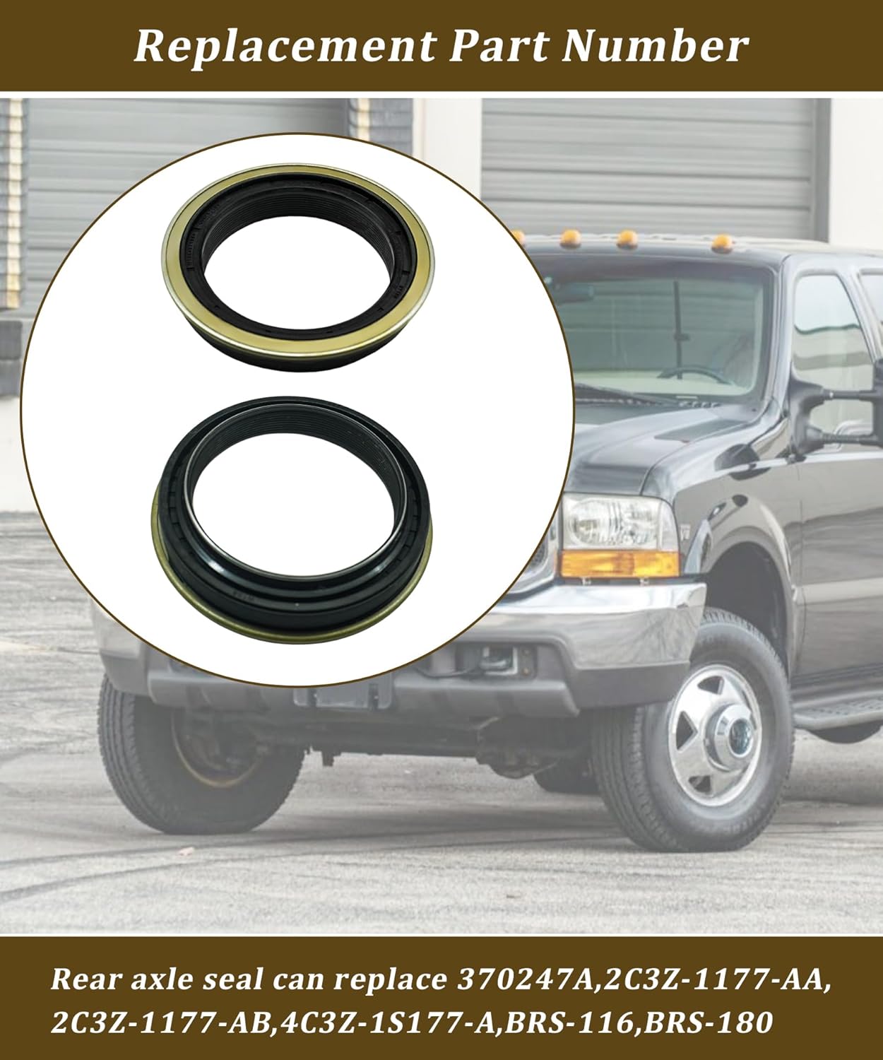 Rear Axle Seal With O-Ring Fits for Ford F250 F350 Super Duty 1999-2024,Fits for Transit 150 250 350 2015-2019, Fits for Excursion 2000-2005