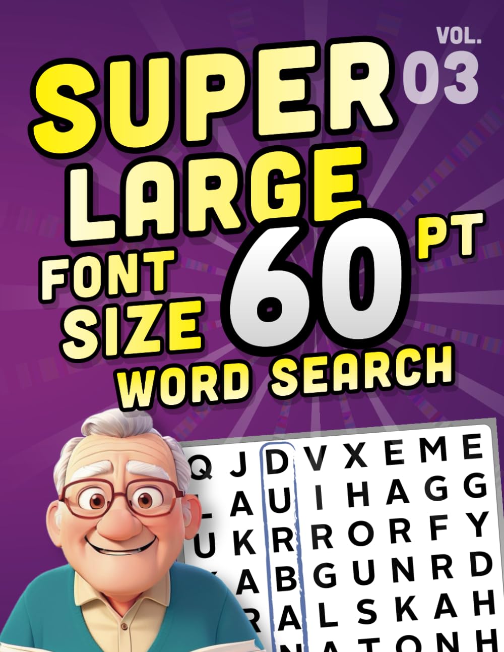 SUPER LARGE FONT SIZE 60 pt WORD SEARCH, vol. 03: Huge Print Puzzle Book with XL Letters for the Visually Impaired and Seniors (THEMED WORD SEARCH, SUPER LARGE FONT SIZE 60 pt)