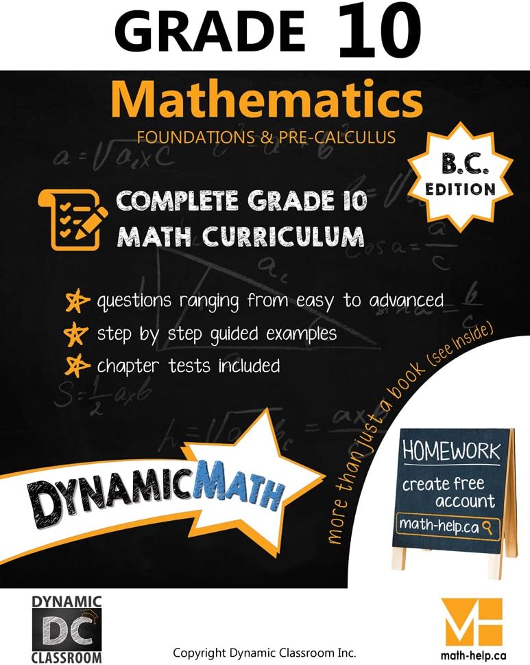 Dynamic Math Workbook Complete Grade 10 Mathematics Curriculum (BC