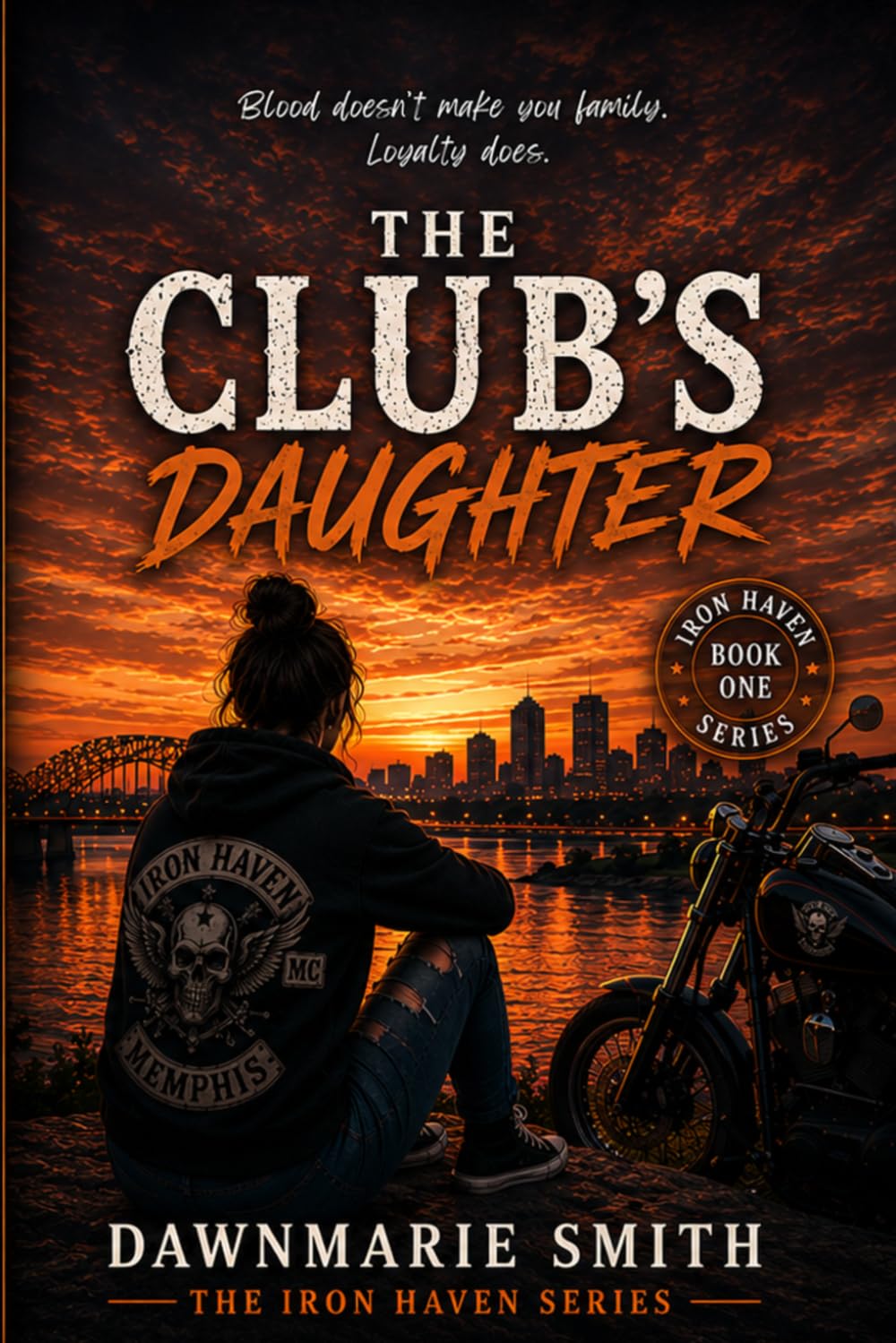THE CLUB'S DAUGHTER: TYE IRON HAVEN SERIES