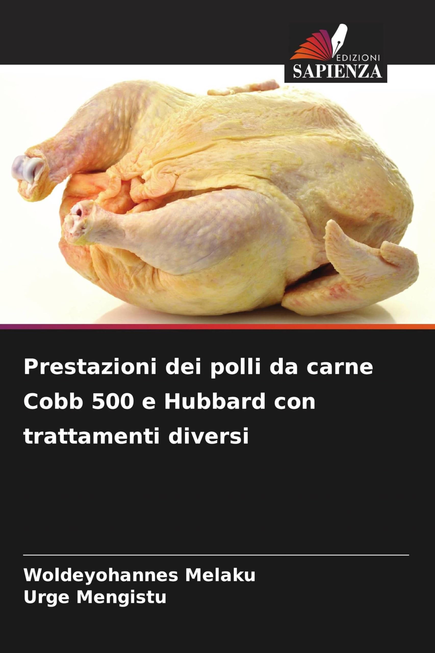 Prestazioni dei polli da carne Cobb 500 e Hubbard con trattamenti diversi
