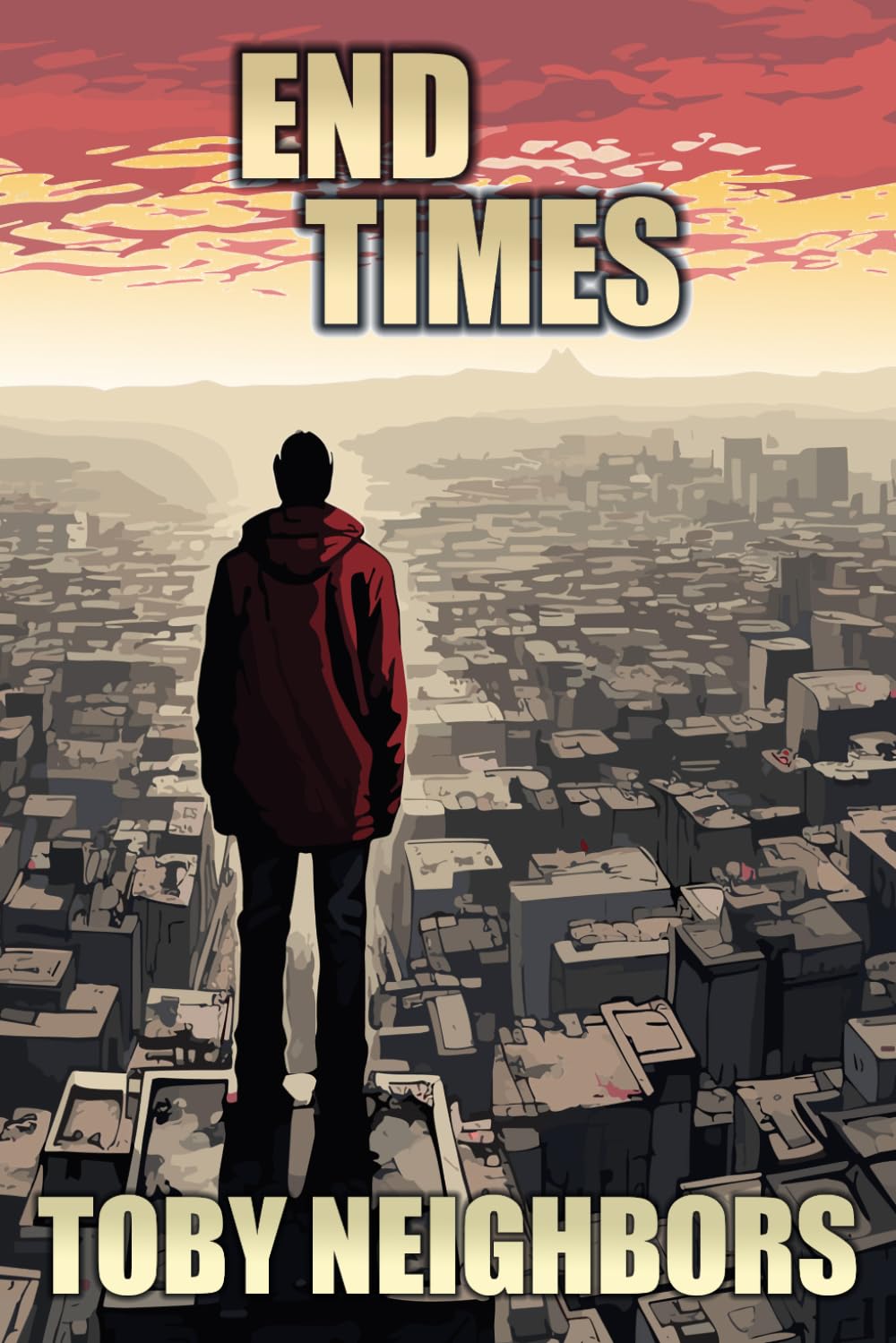 End Times: A Supernatural Survival Story (The End Time Prophecy Series)