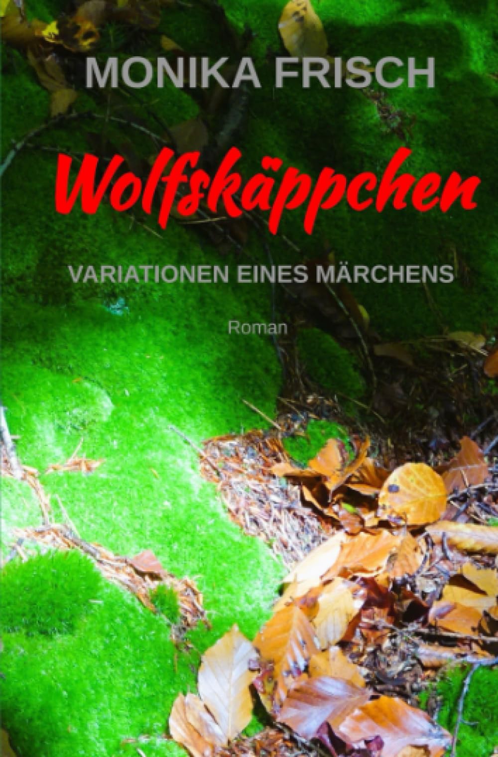 Wolfskäppchen: Variationen eines Märchens