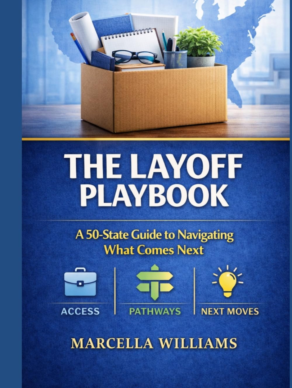The Layoff Playbook: A 50-State Guide to Navigating What Comes Next