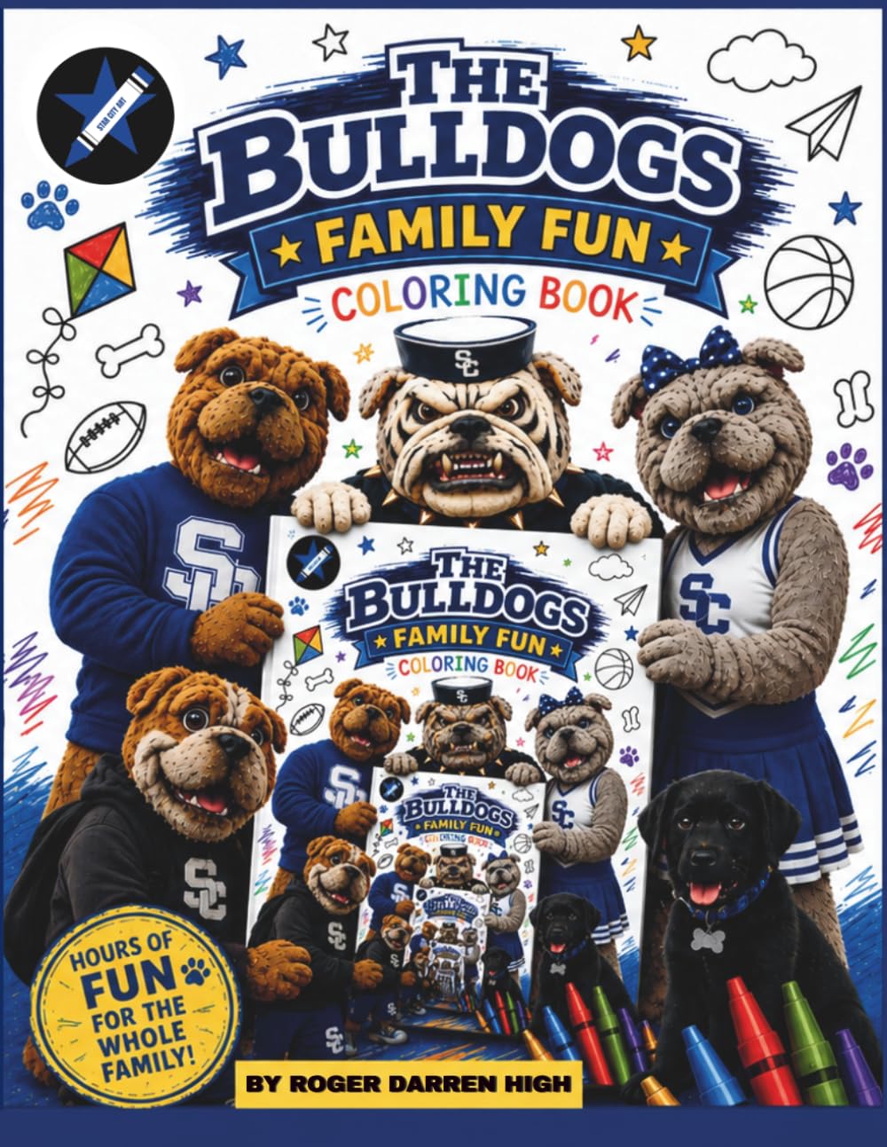 The Bulldogs Family Fun Coloring Book (The Bulldogs Coloring Book Series)