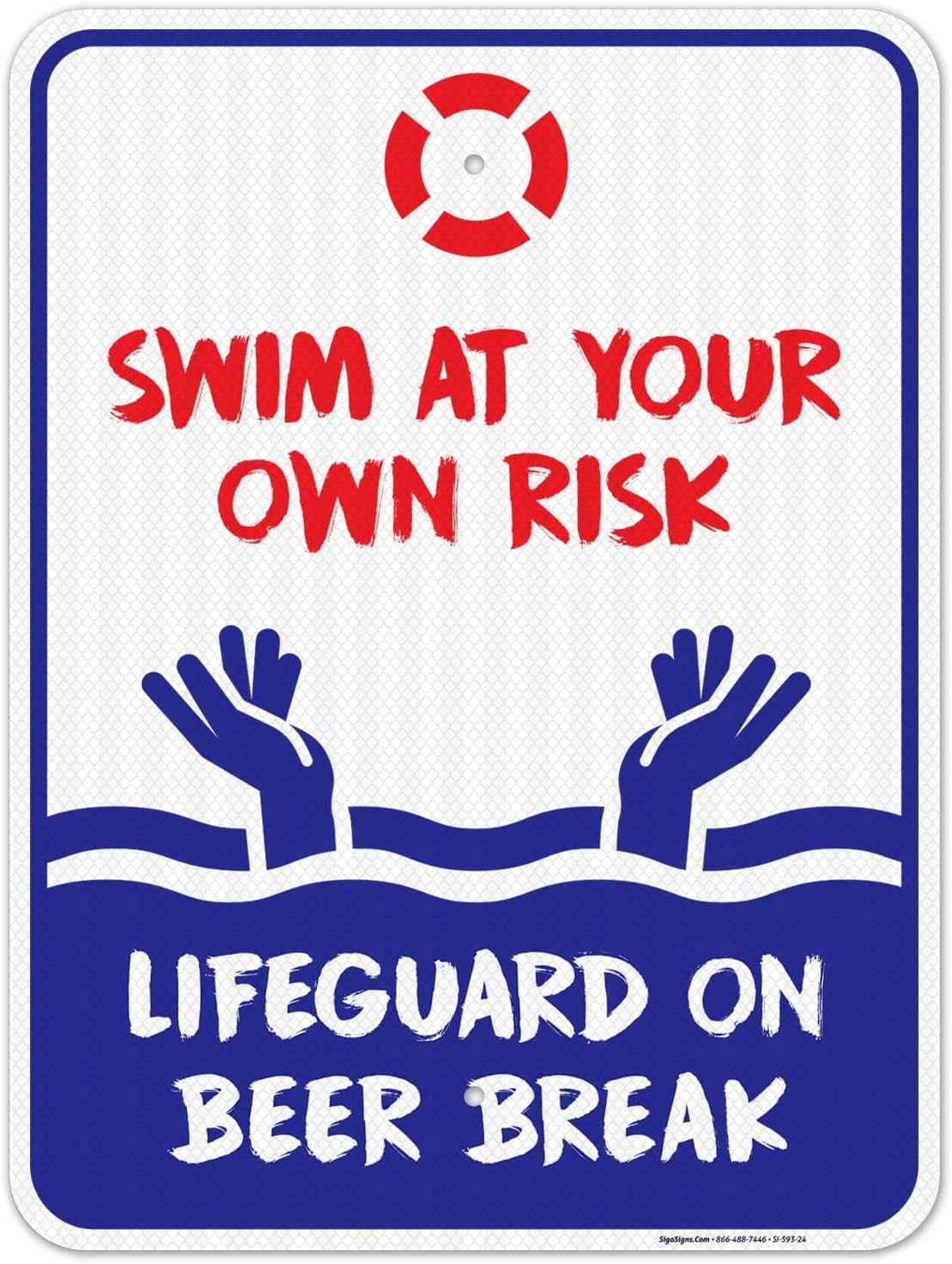 Swim at Your Own Risk Sign, Funny No Lifeguard on Duty Sign, 24x30 Inches, 55 mil thick HDPS (high density polystyrene), Made in USA