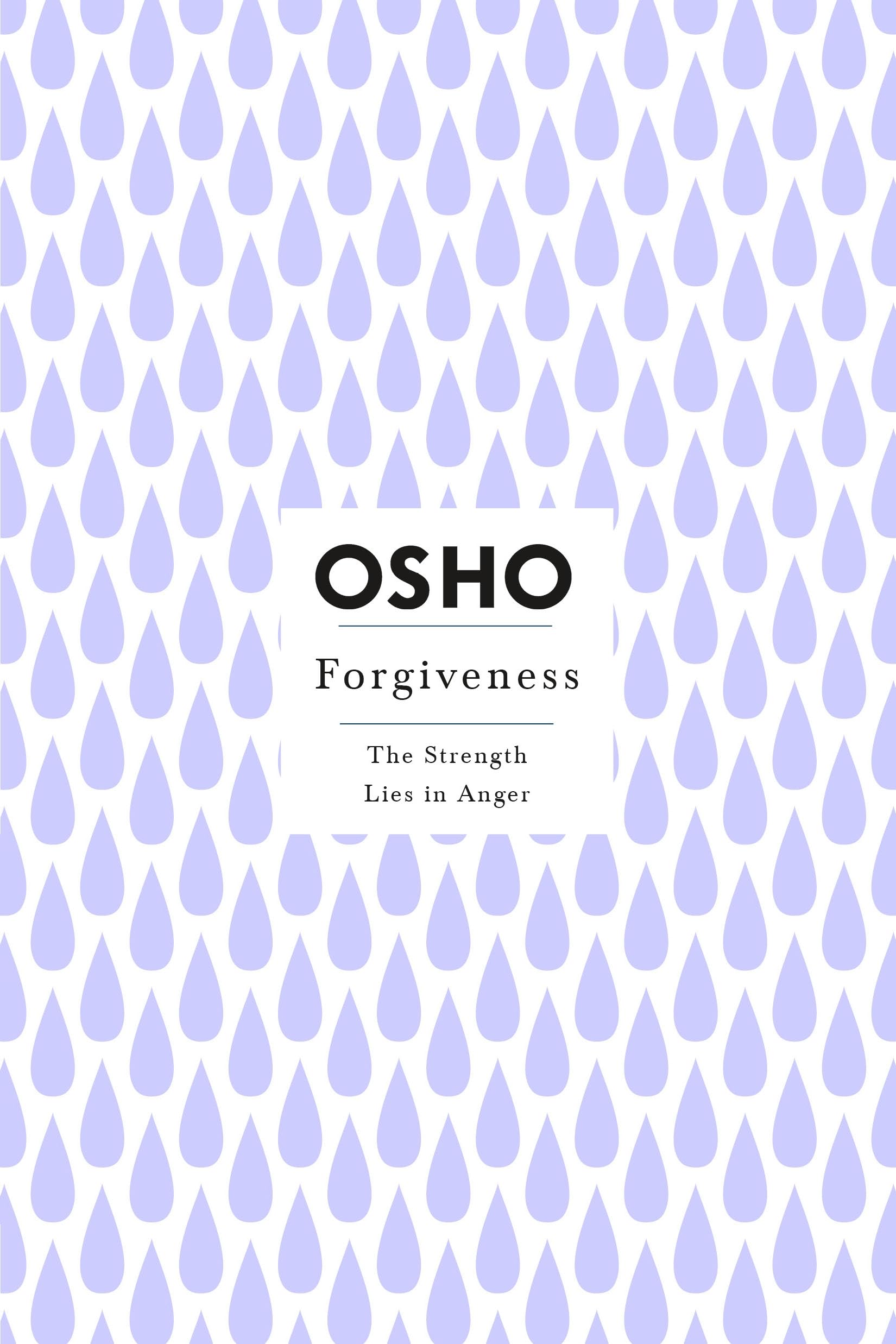 Forgiveness : The Strength Lies in Anger