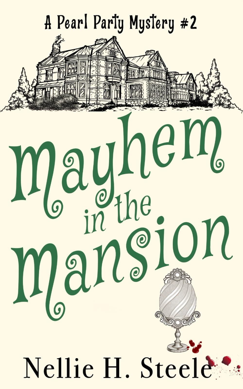 Mayhem in the Mansion: A Silverman Sisters Cozy Mystery (Pearl Party Cozy Mysteries)