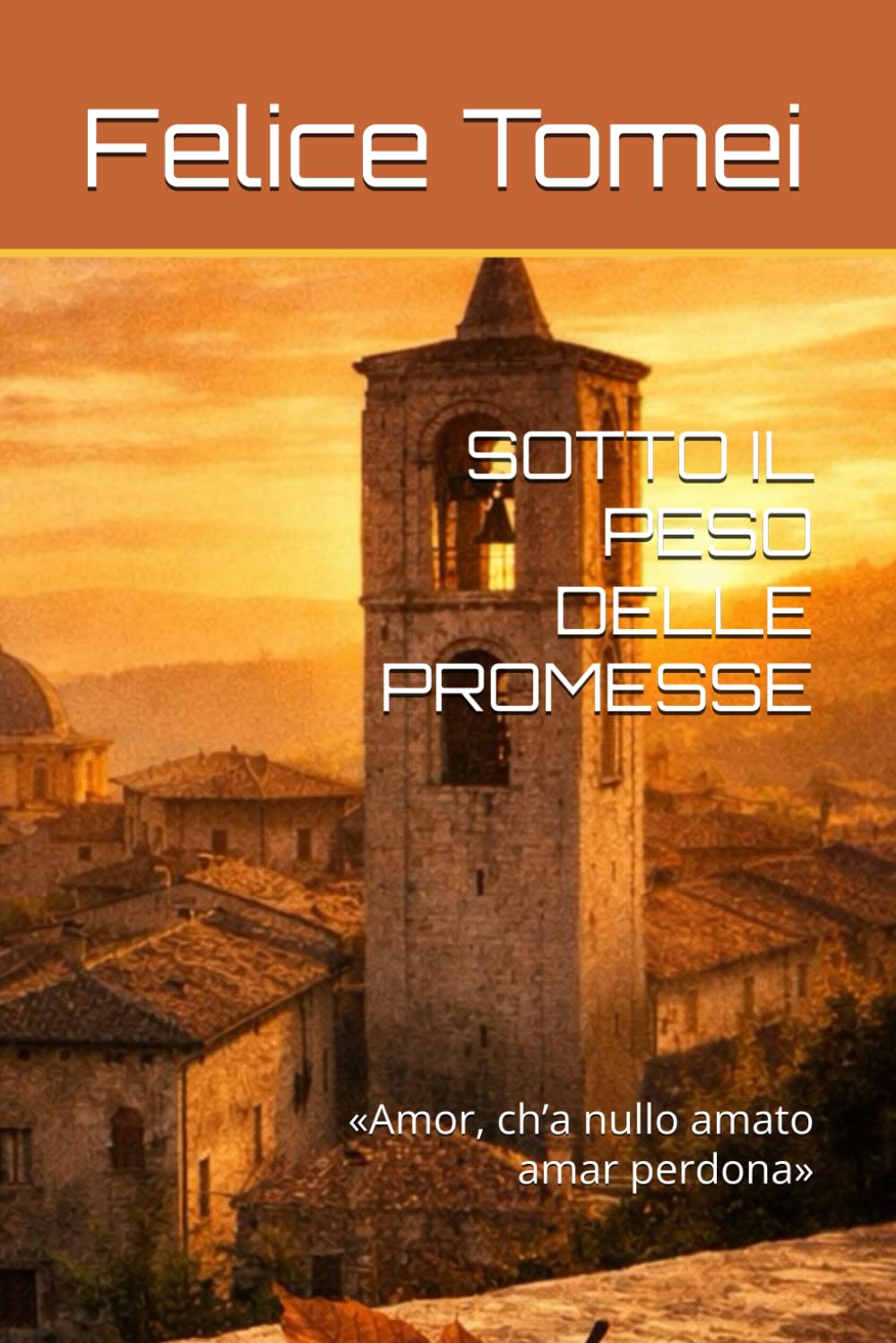 SOTTO IL PESO DELLE PROMESSE: «Amor, ch’a nullo amato amar perdona»