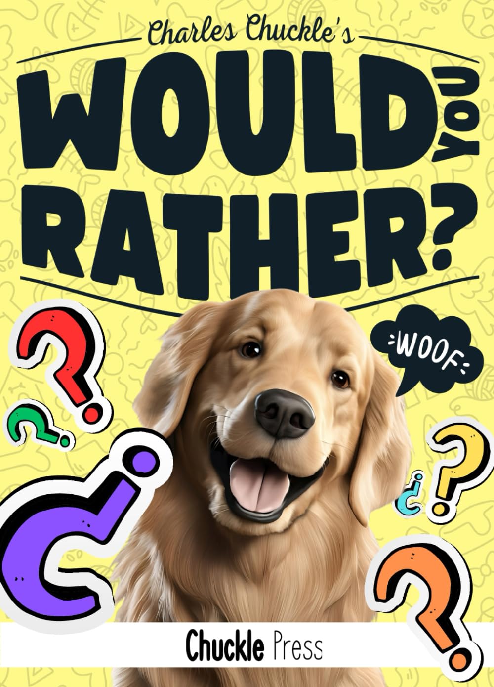 Would You Rather Book for Kids: Fun Family Conversation Starters to Connect with Your Kiddos! Silly Questions for Ages 6-10 (Dad Jokes for the whole