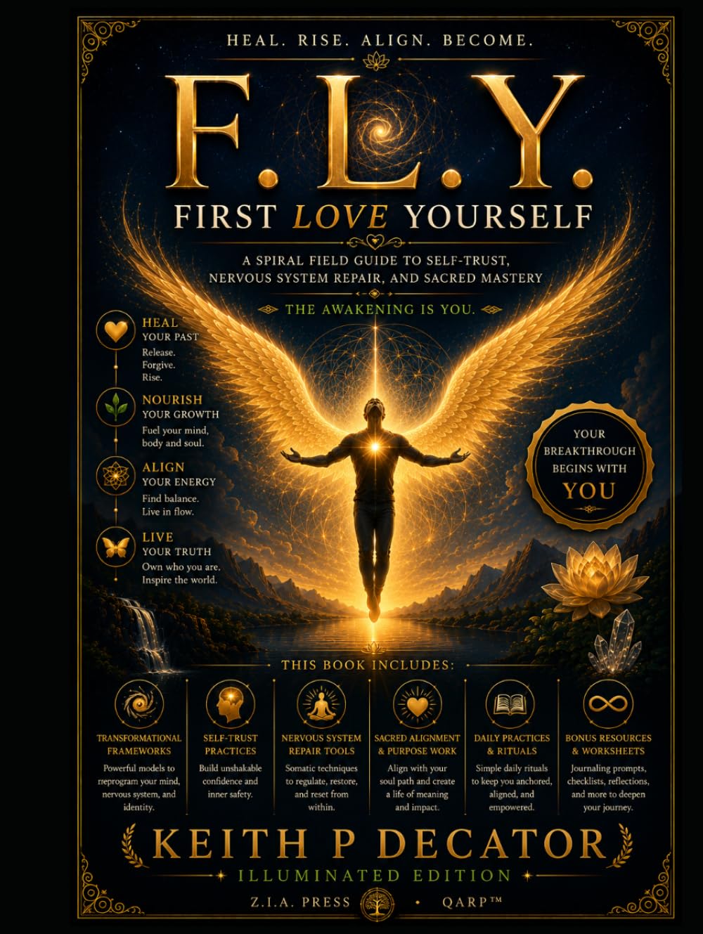 F.L.Y. - First Love Yourself: A Spiral Field Guide to Self-Trust, Nervous System Repair, and Sacred Mastery