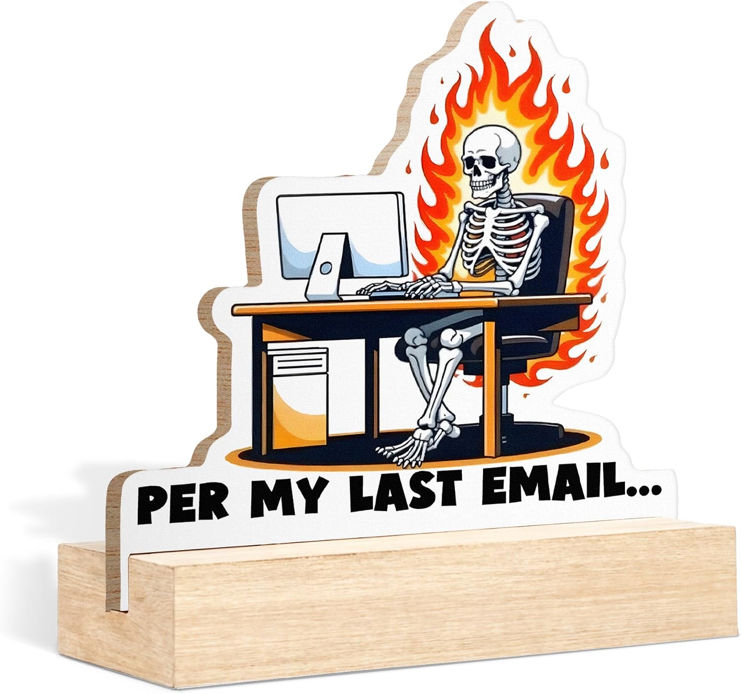 CTYNU Funny Skeleton Desk Decor Sign, Per My Last Email Skeleton Shaped Wood Sign Plaque with Wooden Stand for Home Office Desk Decor, Sarcastic Funny Office Gift for Coworkers