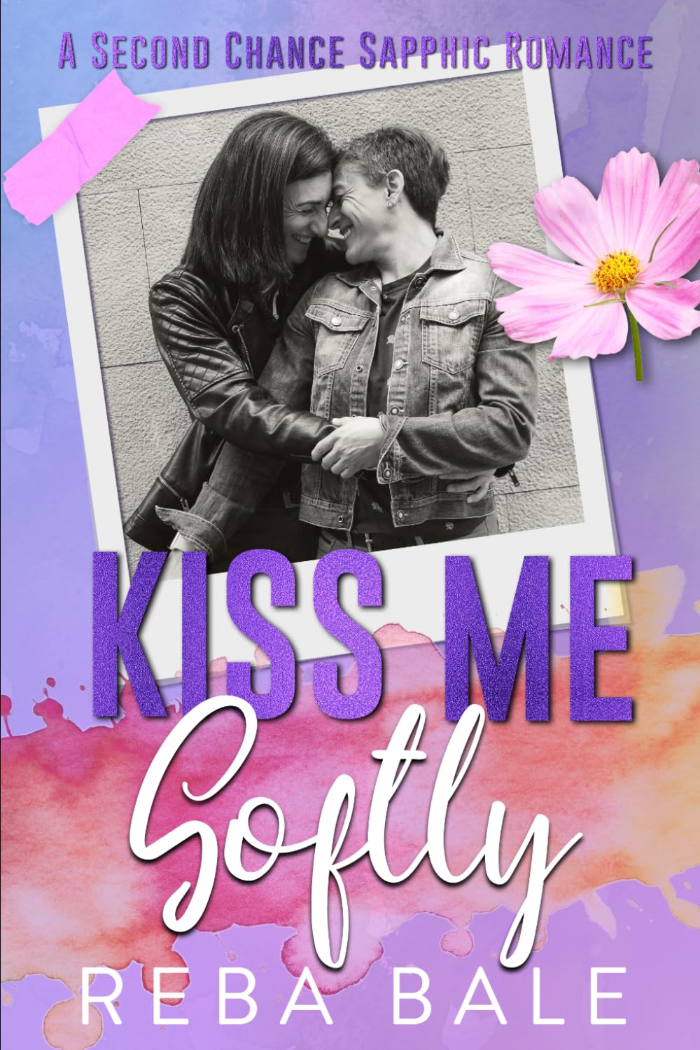 Kiss Me Softly: A Friends to Lovers Lesbian Romance (Second Chances Lesbian Romance)