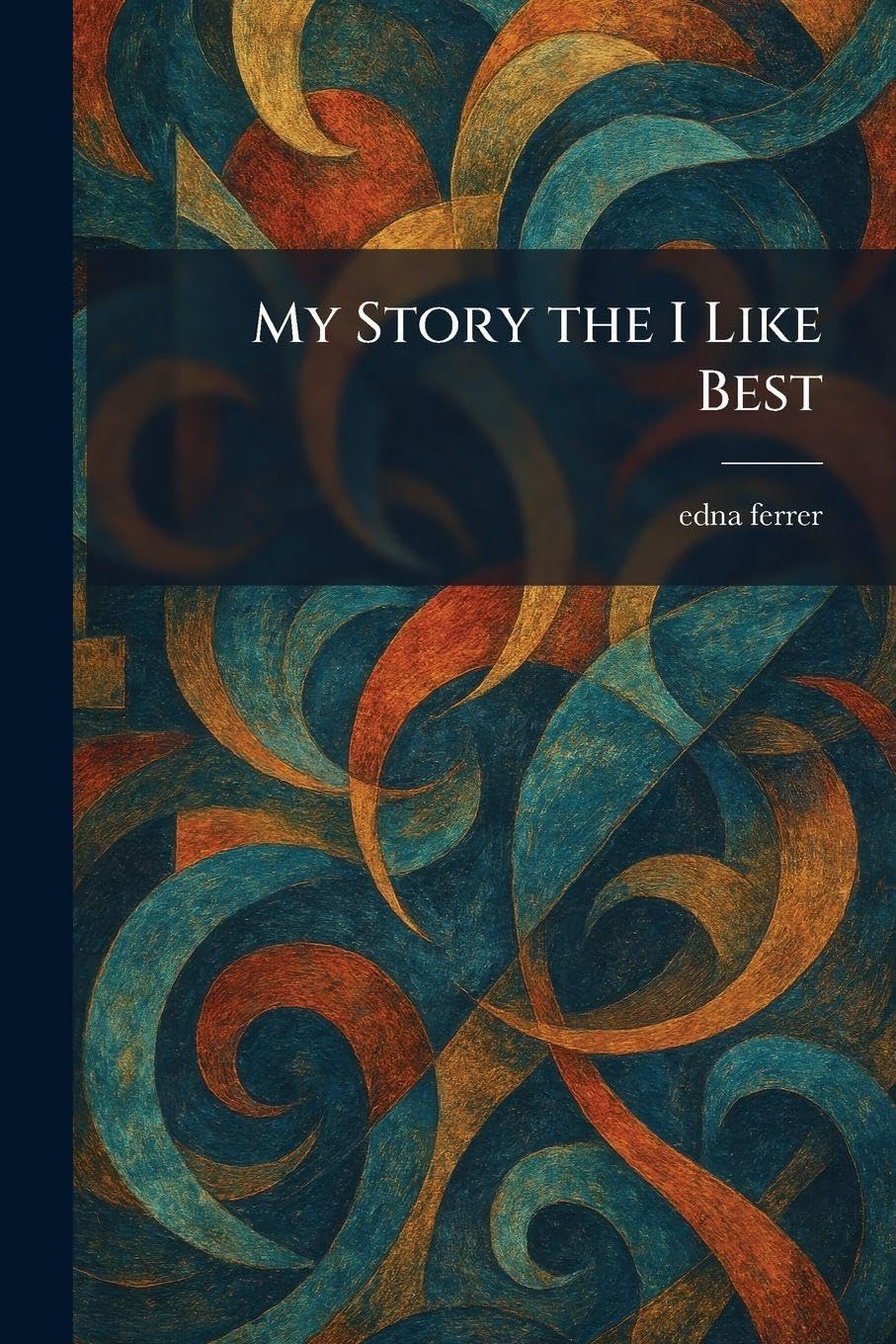 My Story the I Like Best