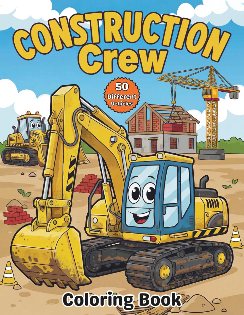 Construction Crew Coloring Book: Exciting and Easy construction vehicles coloring pages for kids, Bulldozers, Cranes, Excavators, Dump Trucks, kids coloring book construction machines.
