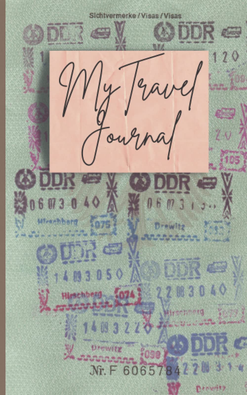 My Travel Journal: Travel Keepsake Journal For Travelers - Notebook and Sketch Pages. Perfect Page a Day Travel Log for Recording Memories of your Trips. (Gift for Backpacker)