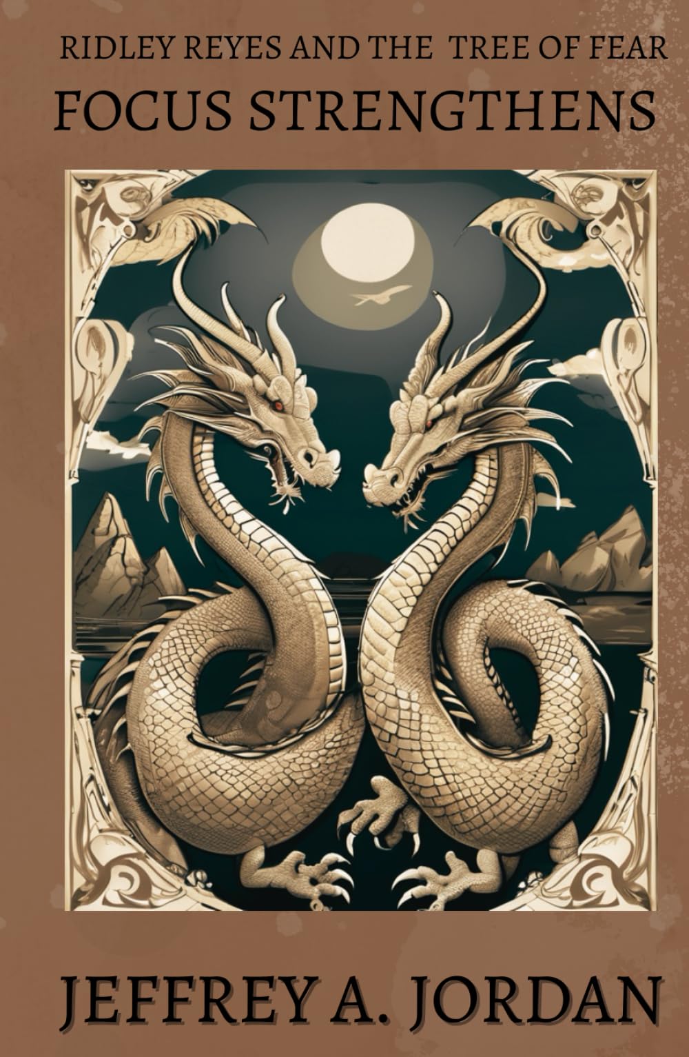 Ridley Reyes and the Tree of Fear 2: Focus Strengthens (Alienated Series)