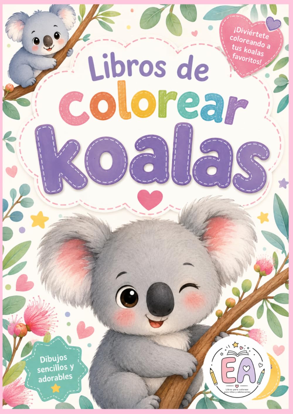 Libro de actividades: LIBRO DE COLOREAR KOALAS