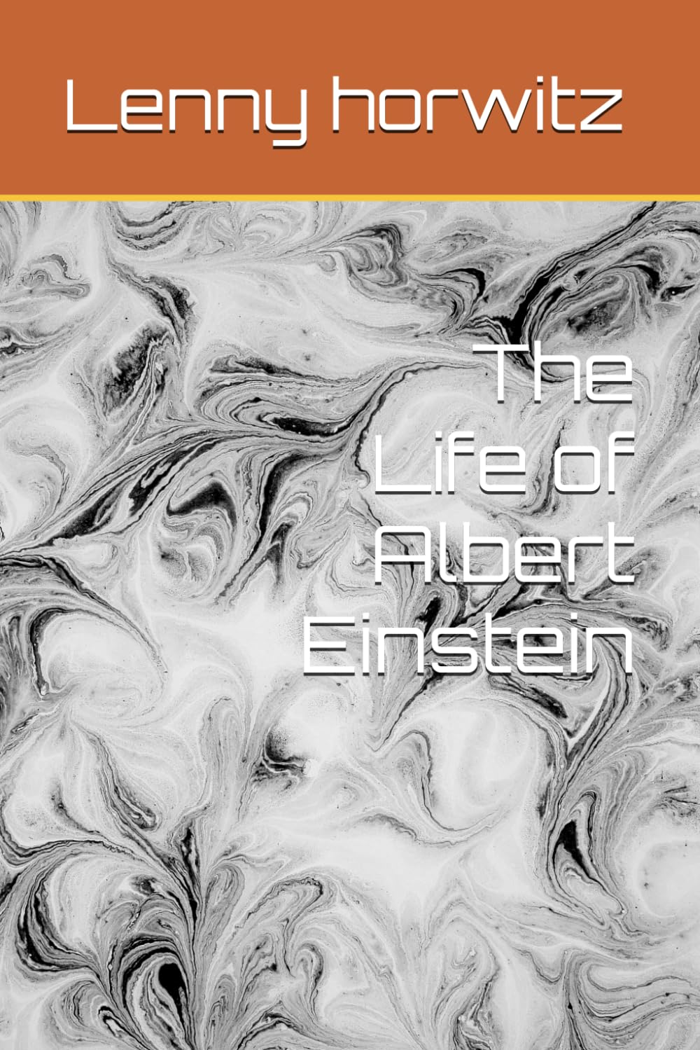 The Life of Albert Einstein