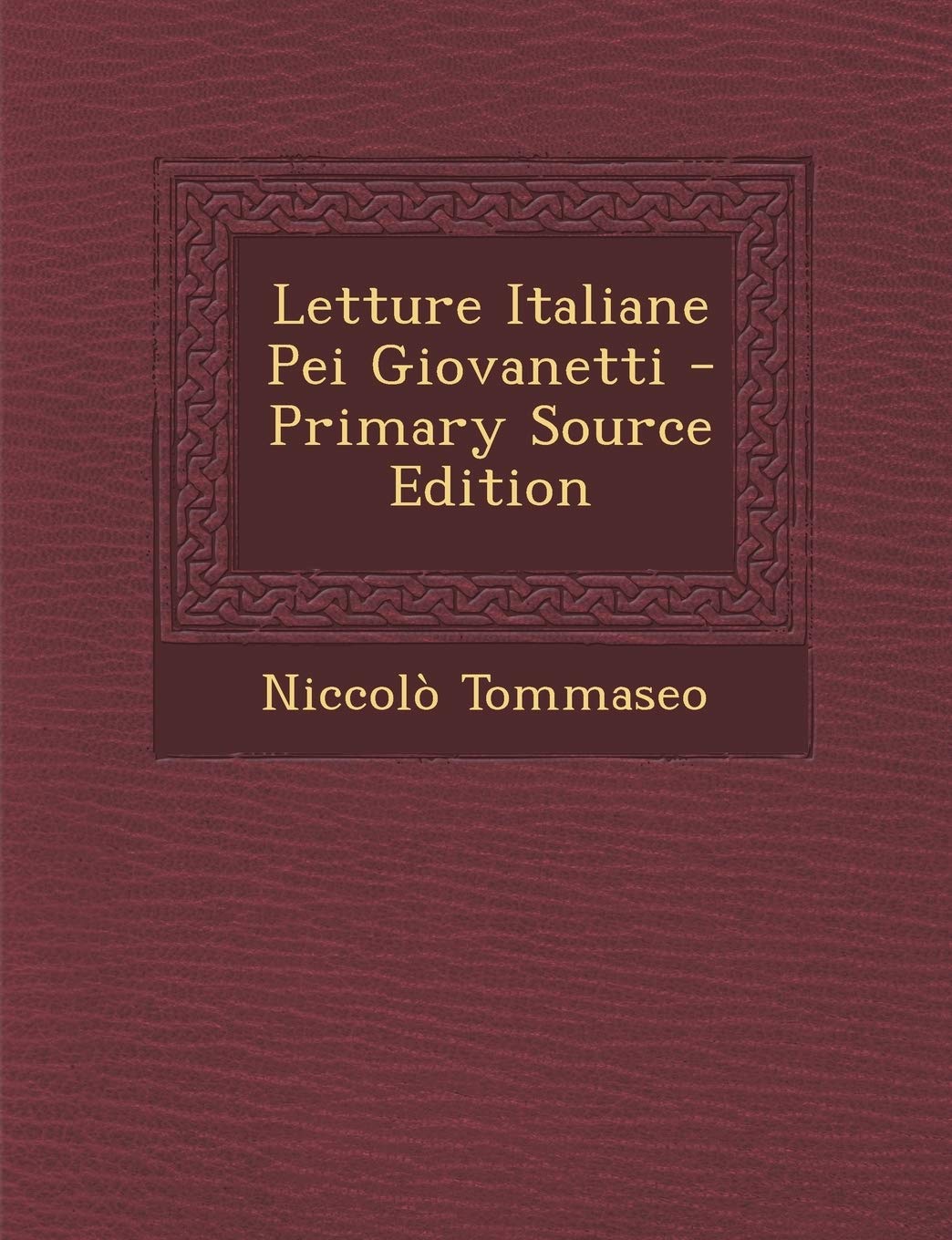 Letture Italiane Pei Giovanetti