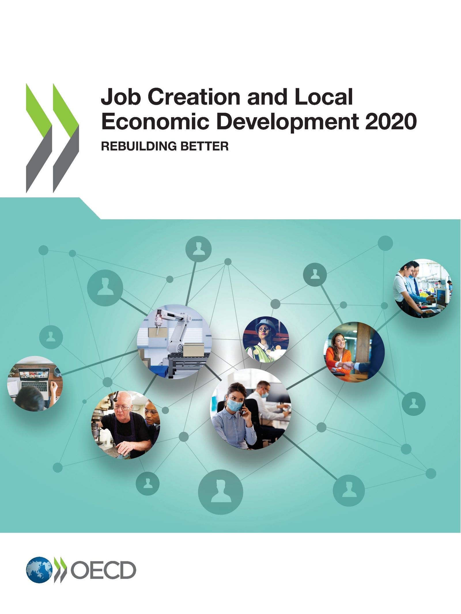 Job creation and local economic development 2020: rebuilding better