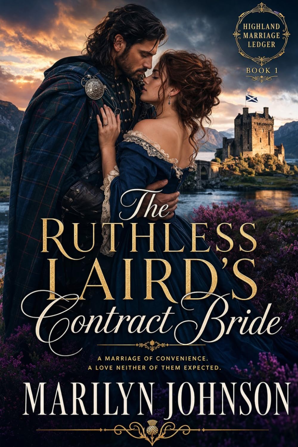 The Ruthless Laird’s Contract Bride (The Highland Marriage Ledger)