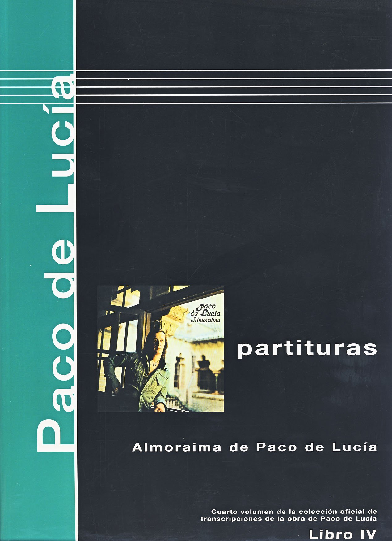 PACO DE LUCIA - Antologia 4º: Almoraima para Guitarra Tab