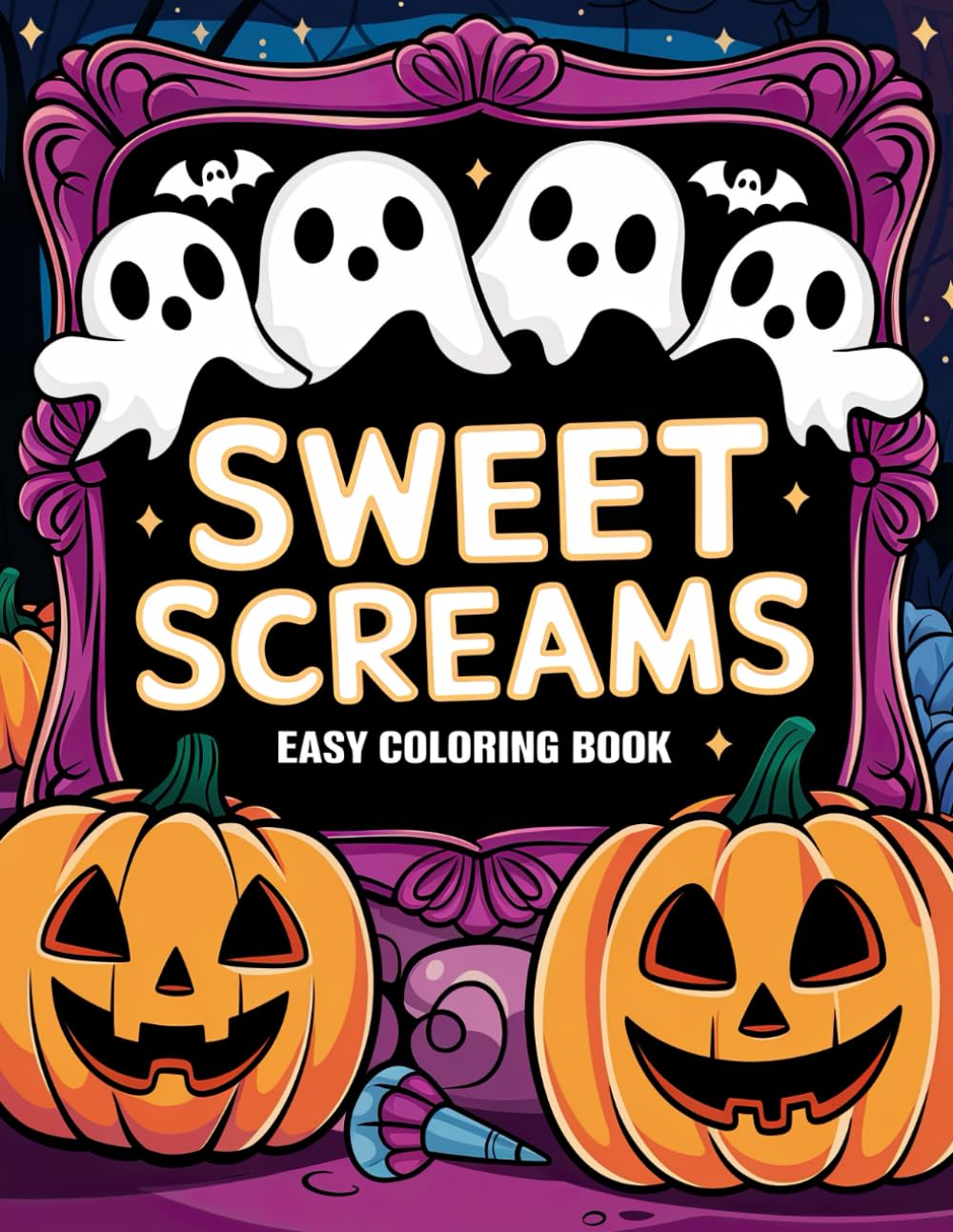 Sweet Screams Easy Coloring Book: Fun and Relaxing Halloween Art for All Ages