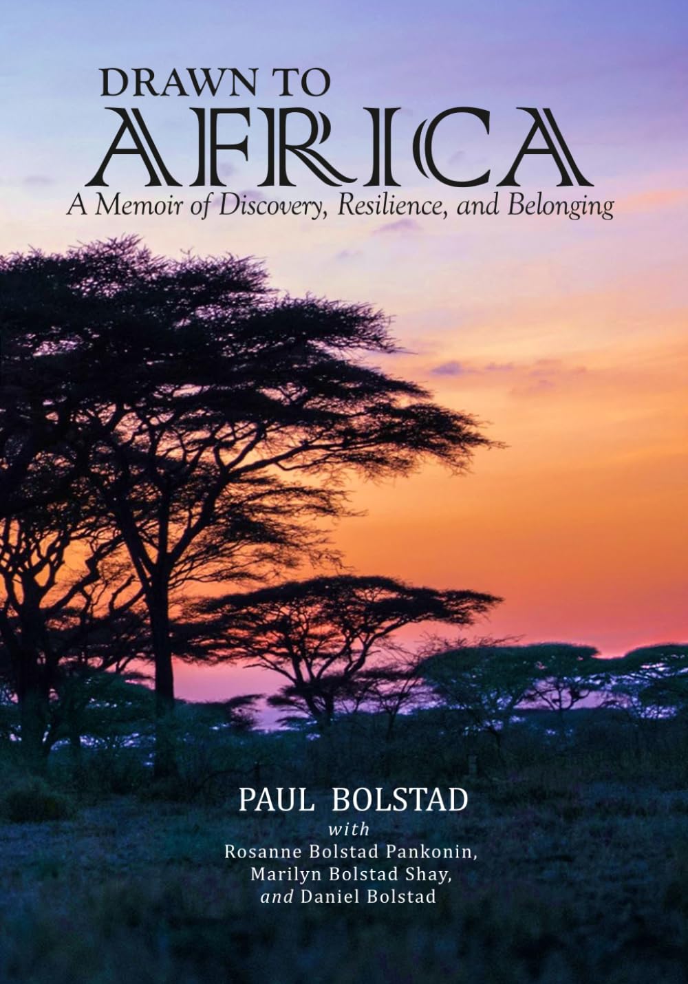 Drawn to Africa: A Memoir of Discovery, Resilience, and Belonging (Premium Color edition)