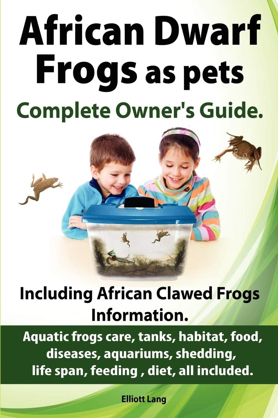 African Dwarf Frogs as pets. Care, tanks, habitat, food, diseases, aquariums, shedding, life span, feeding, diet, all included. African Dwarf Frogs complete owner's guide!
