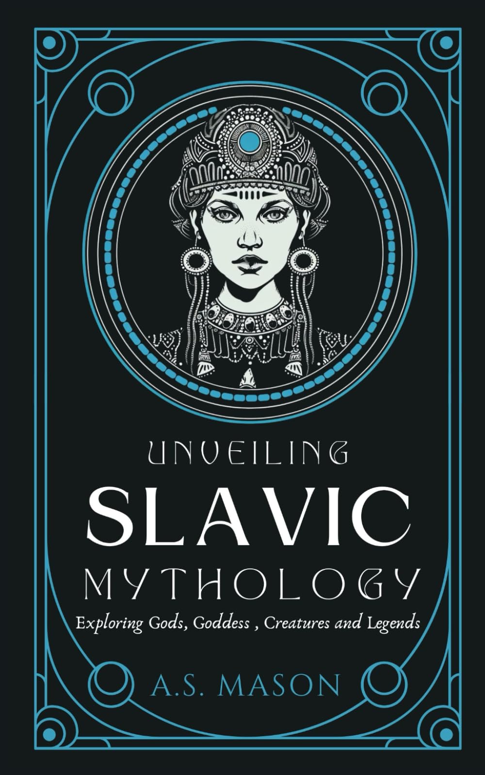 Unveiling Slavic Mythology: Exploring Gods, Goddess, Mythical Creatures and Legends