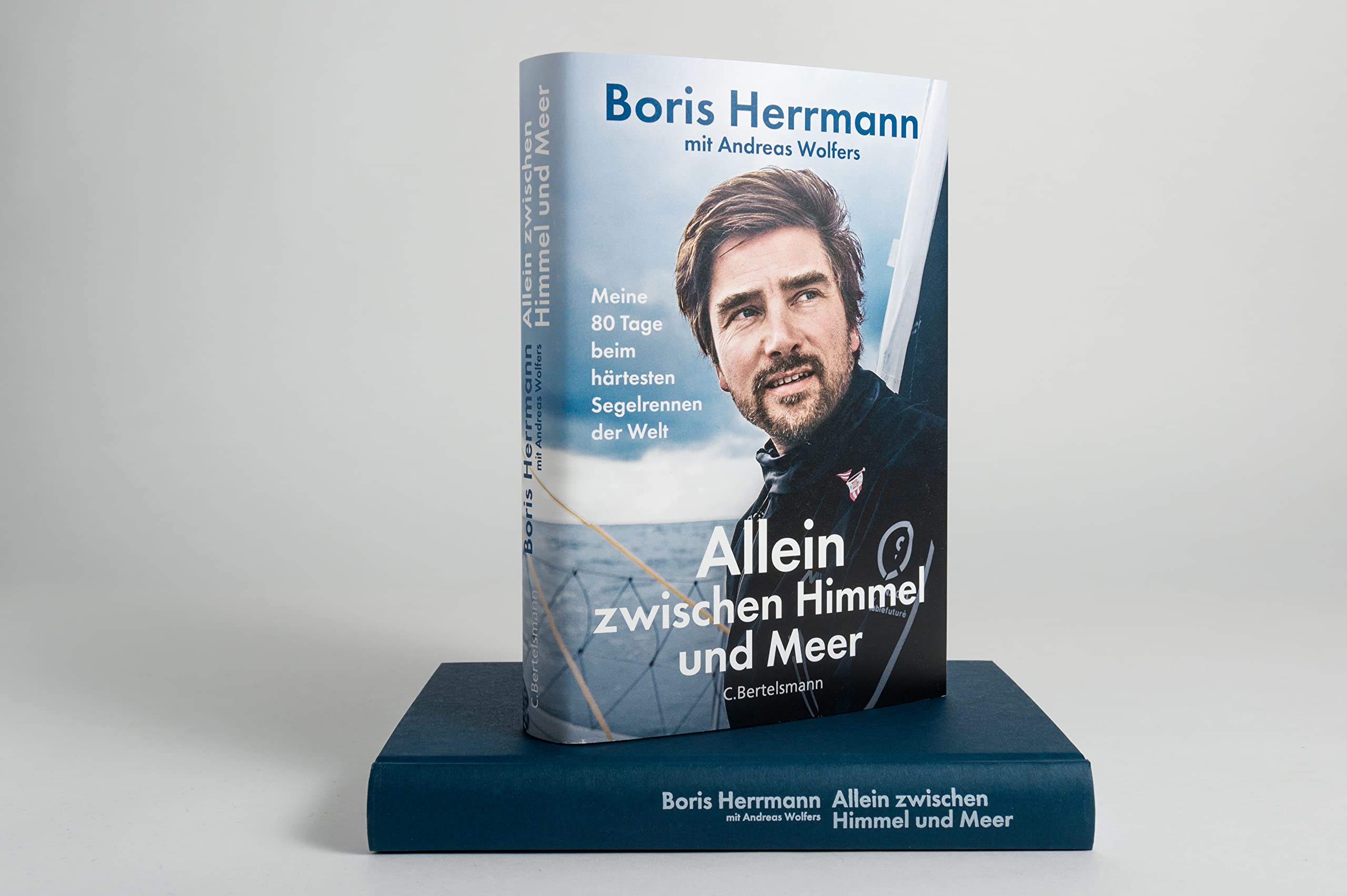 Allein zwischen Himmel und Meer: Meine 80 Tage beim härtesten Segelrennen der Welt - Boris Herrmann erstmals ausführlich über seine Teilnahme an der Vendée Globe. Mit zahlreichen Bildern