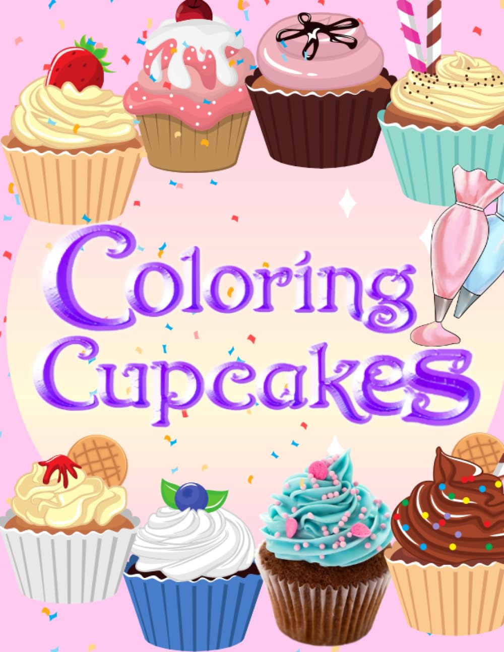 Coloring Cupcakes Adult and Kids Coloring Book Decorating Cupcake Colouring
