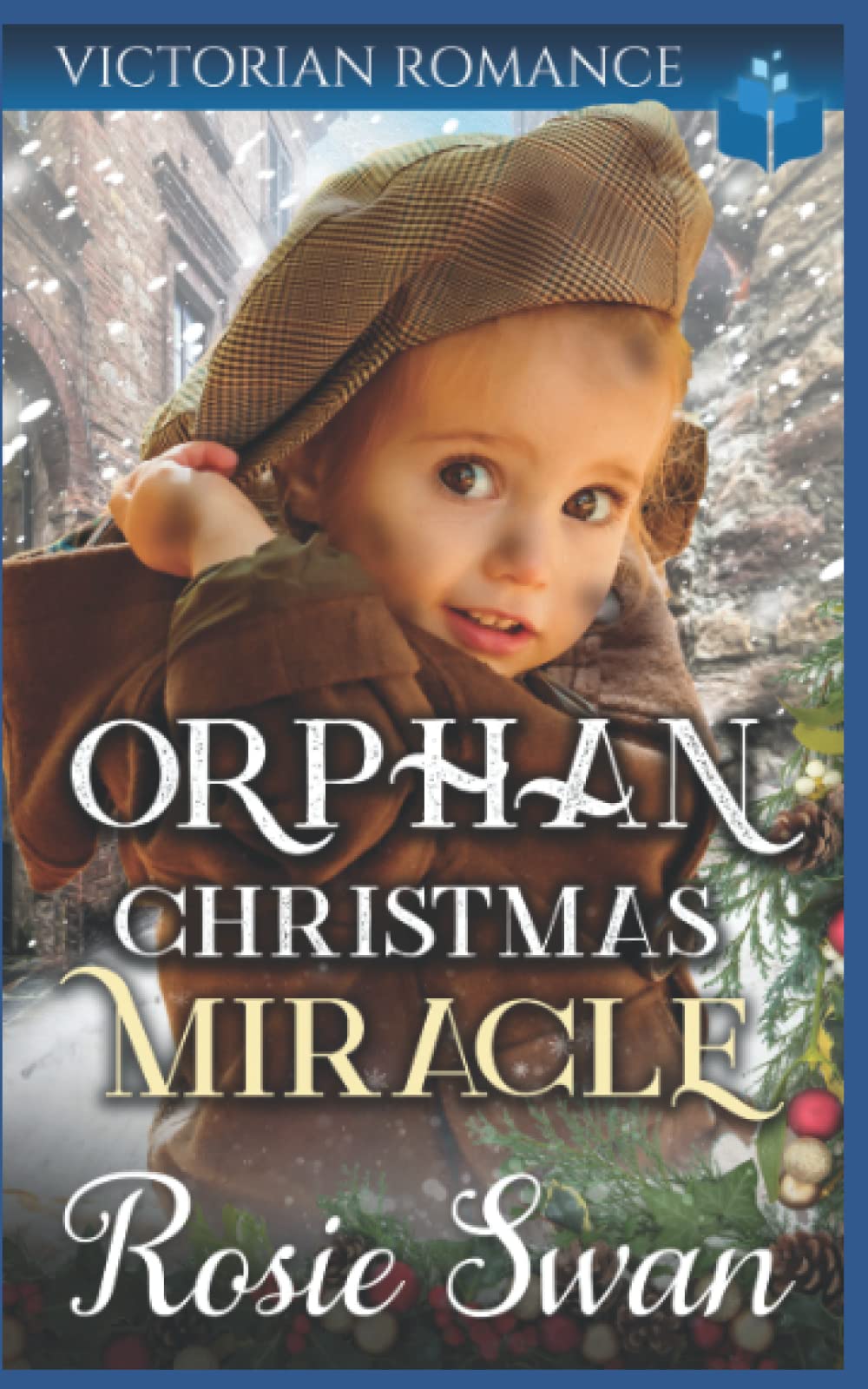 Orphan Christmas Miracle: Historical Victorian Saga (Victorian Historical Christmas Romance)