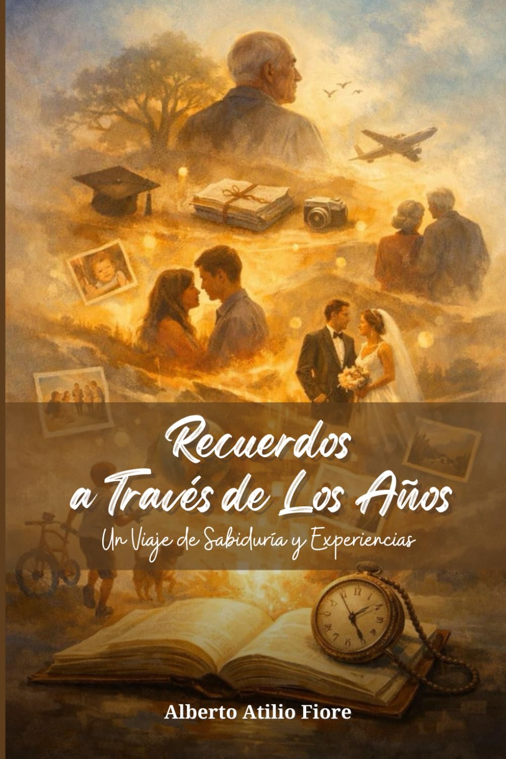 Recuerdos a Través de Los Años: Un Viaje de Sabiduría y Experiencias