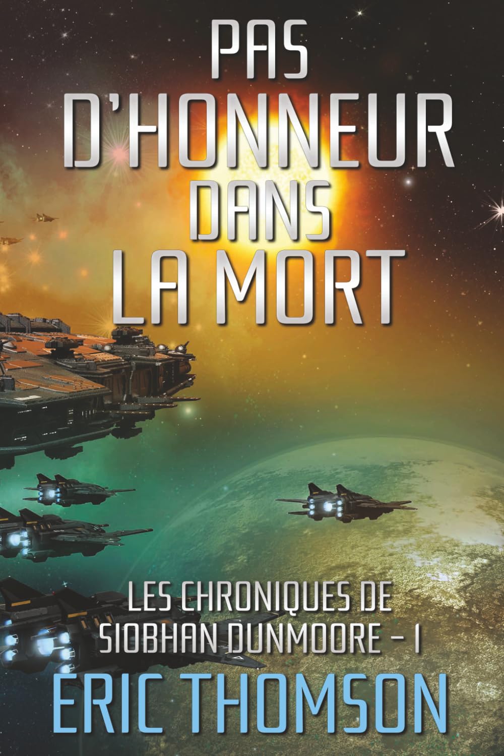 Pas d'honneur dans la mort (Les chroniques de Siobhan Dunmoore)